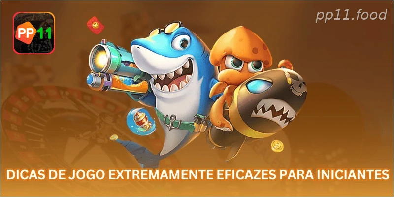 Dicas de jogo extremamente eficazes para iniciantes
