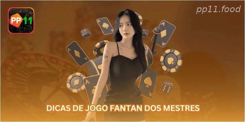 Dicas de jogo Fantan dos mestres.