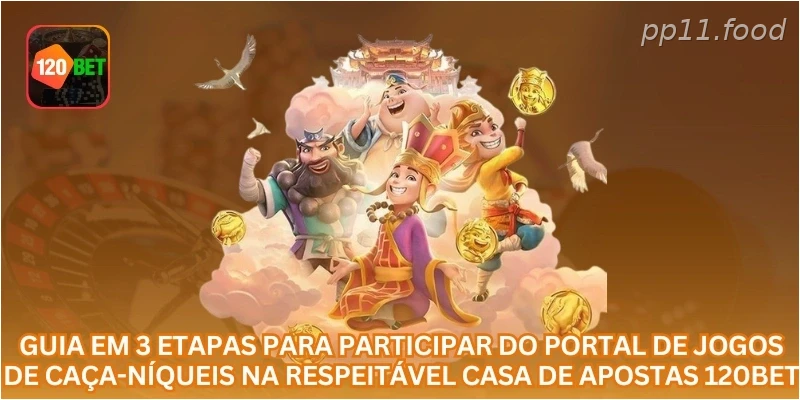 Guia em 3 etapas para participar do portal de jogos de caça-níqueis na respeitável casa de apostas PP11