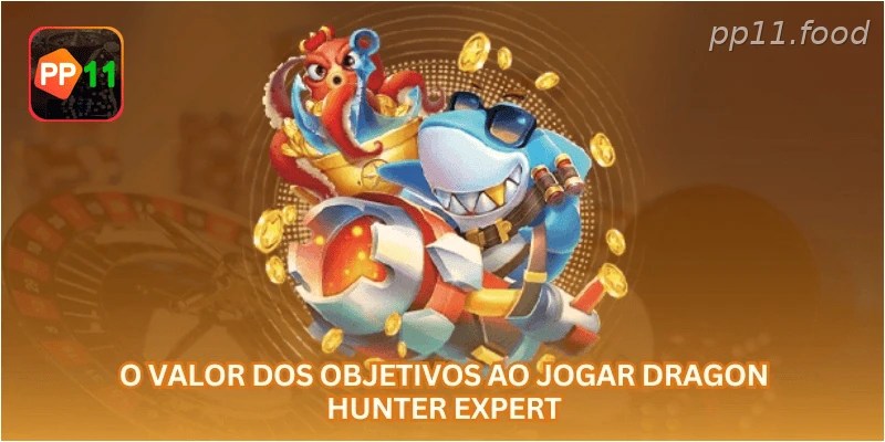 O valor dos objetivos ao jogar Dragon Hunter Expert