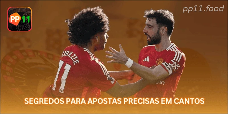 Segredos para apostas precisas em cantos