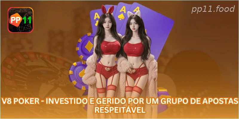 V8 Poker - Investido e gerido por um grupo de apostas respeitável.